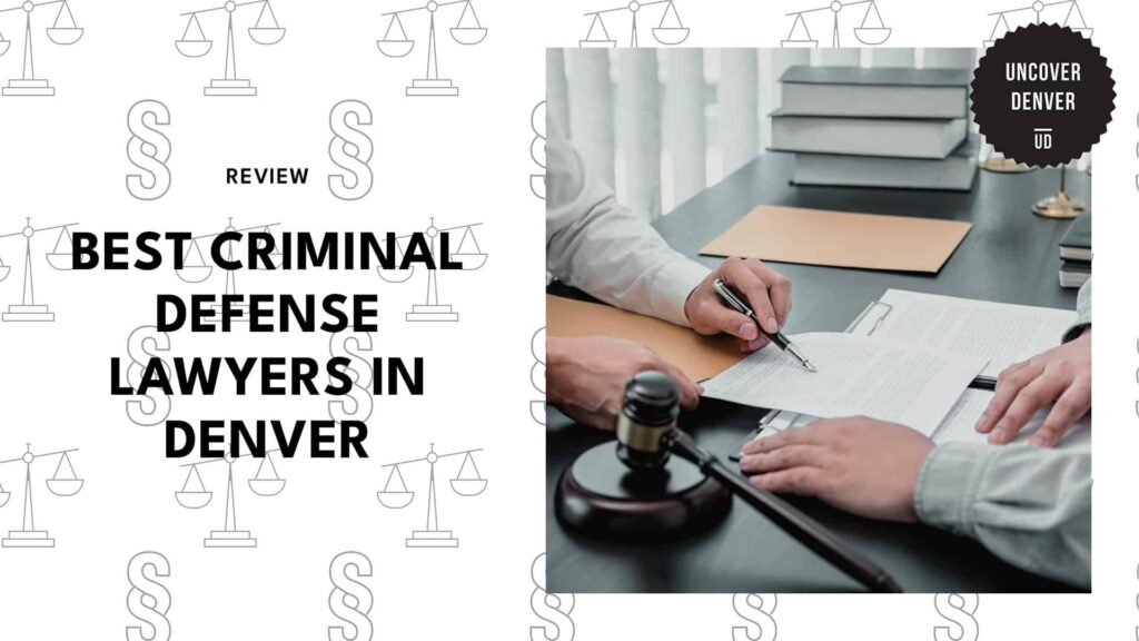 Best Criminal Defense Lawyers in Denver