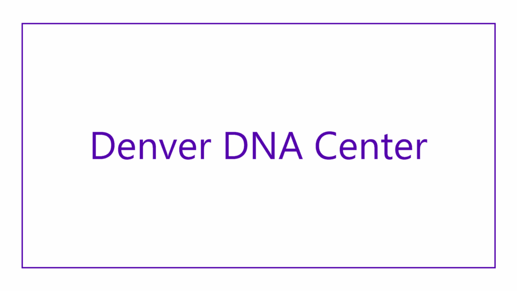 denver-dna-center