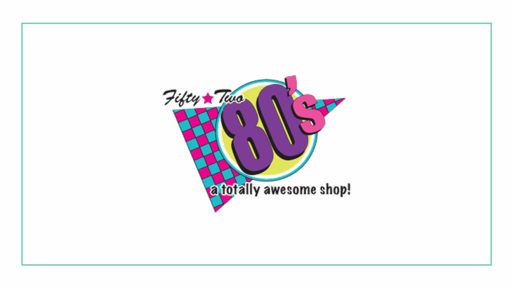 fifty-two-80-s-a-totally-awesome-shop