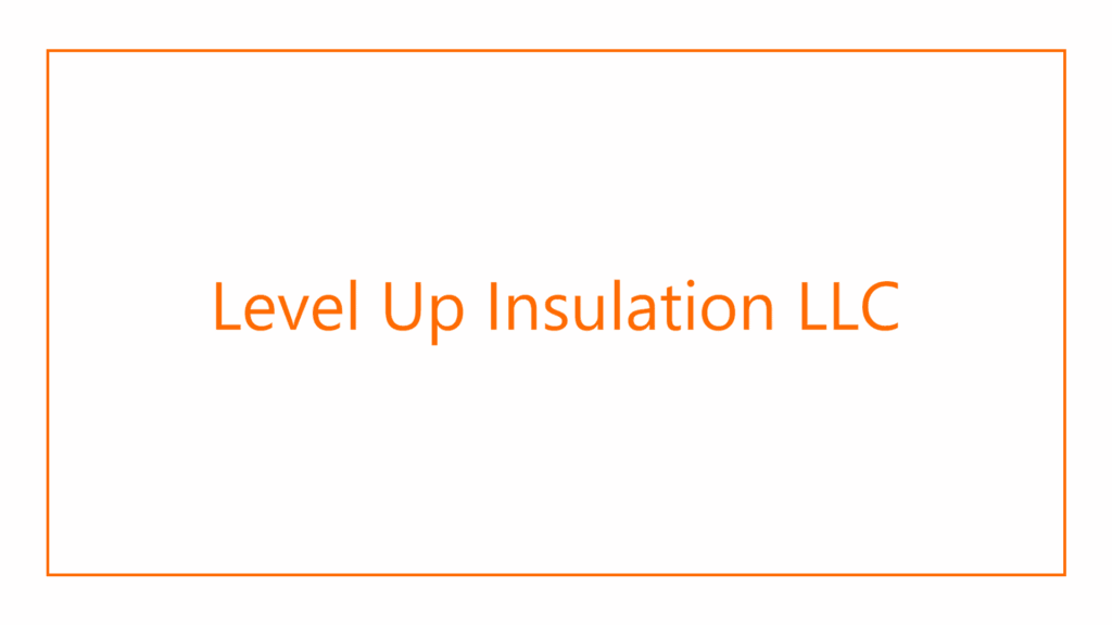 level-up-insulation-llc