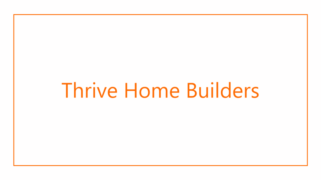thrive-home-builders