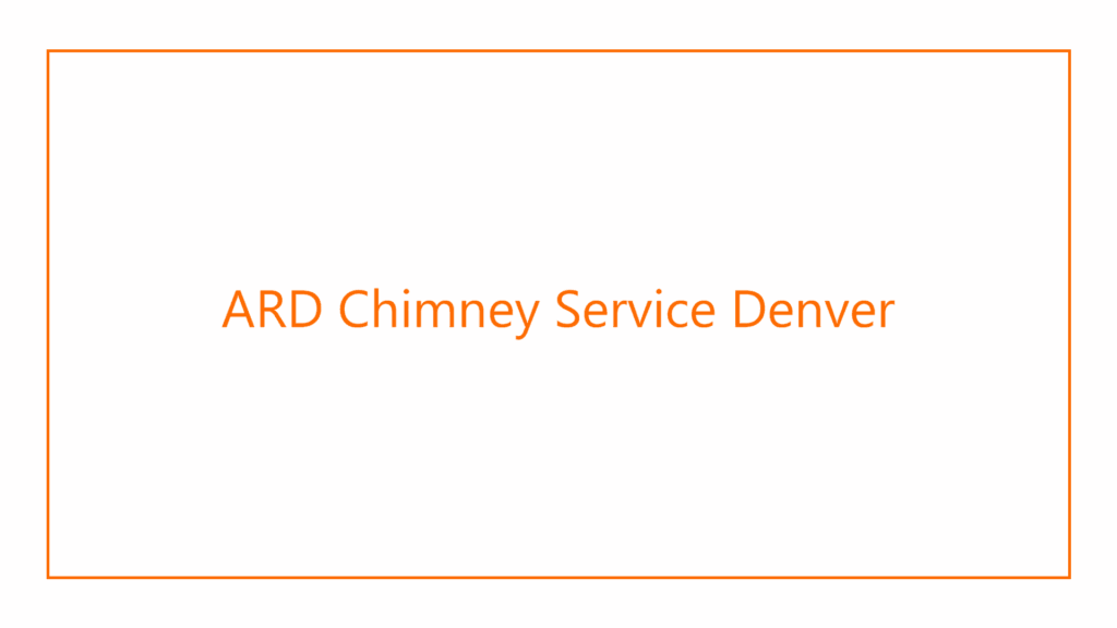 ard-chimney-service-denver
