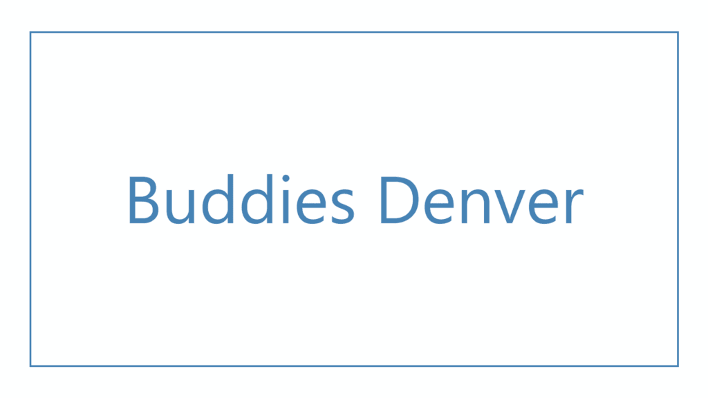 buddies-denver
