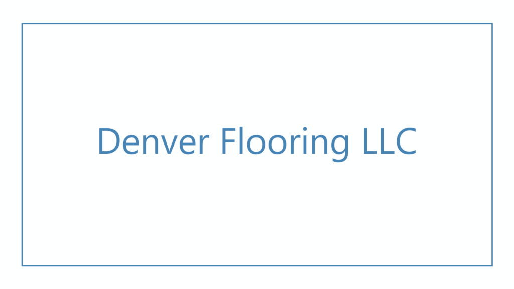 denver-flooring-llc