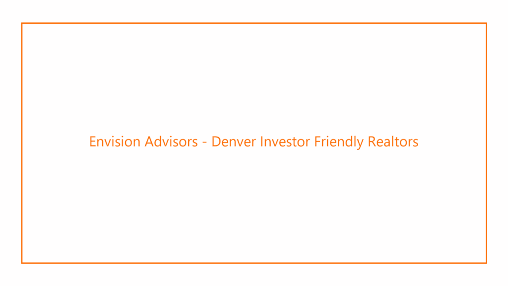 envision-advisors-denver-investor-friendly-realtors