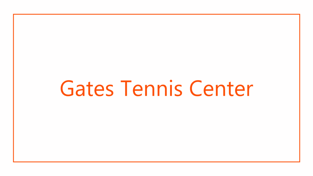 gates-tennis-center