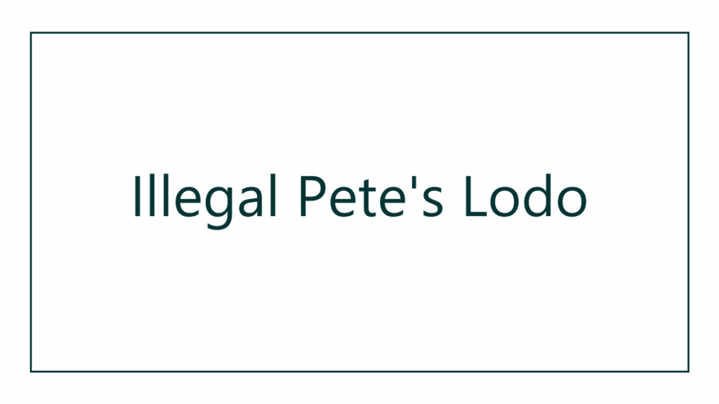 illegal-petes-lodo-logo