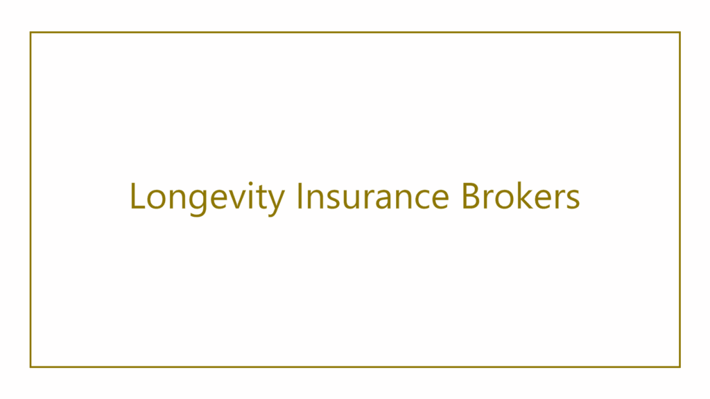longevity-insurance-brokers