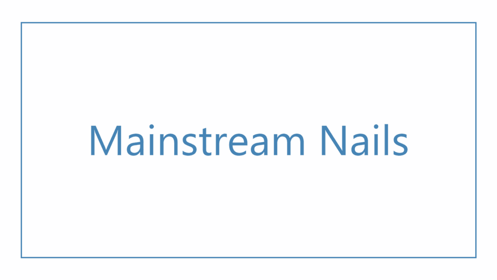 mainstream-nails