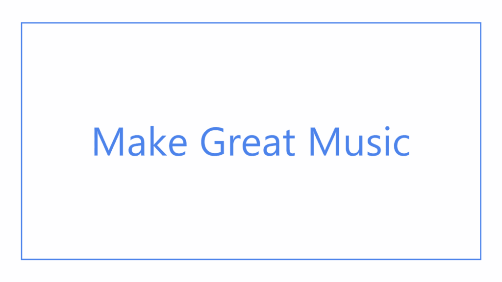 make-great-music