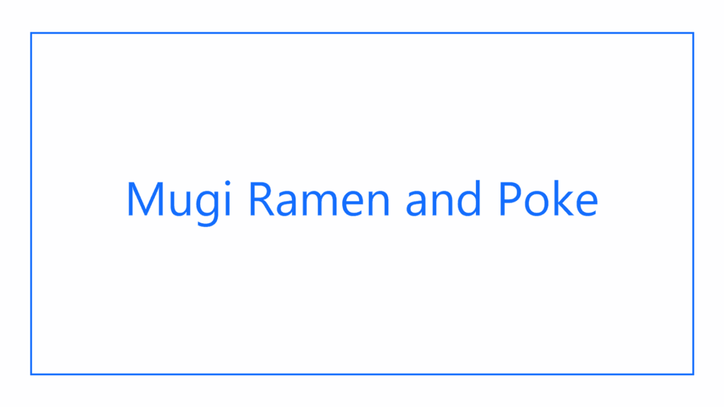 mugi-ramen-and-poke
