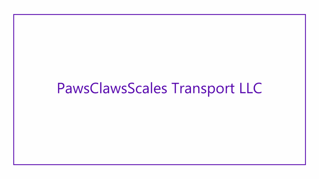pawsclawsscales-transport-llc