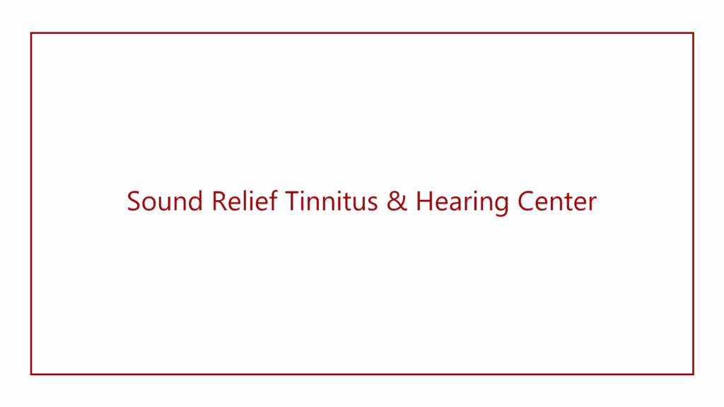 sound-relief-tinnitus-hearing-center
