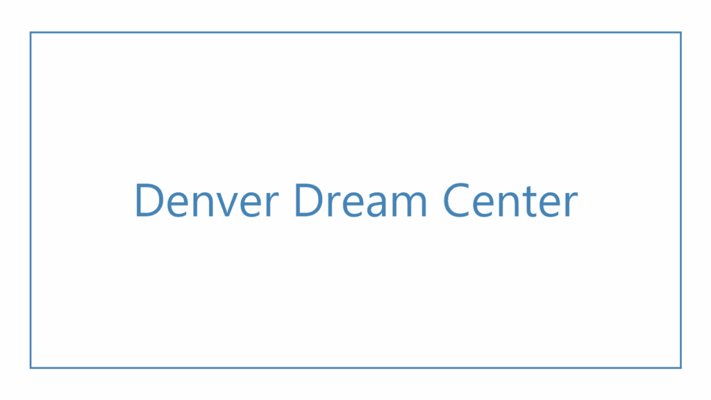denver-dream-center