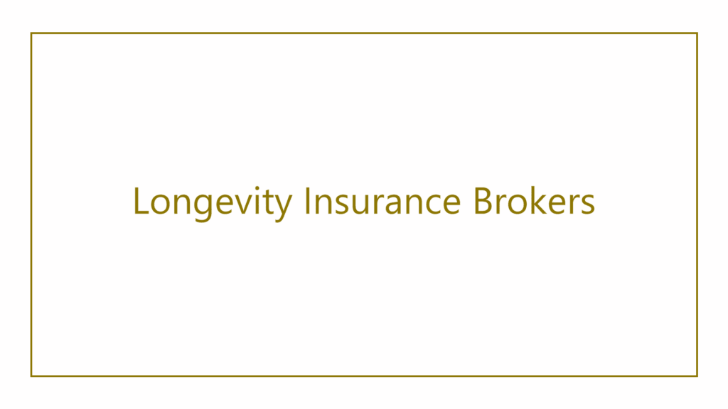longevity-insurance-brokers