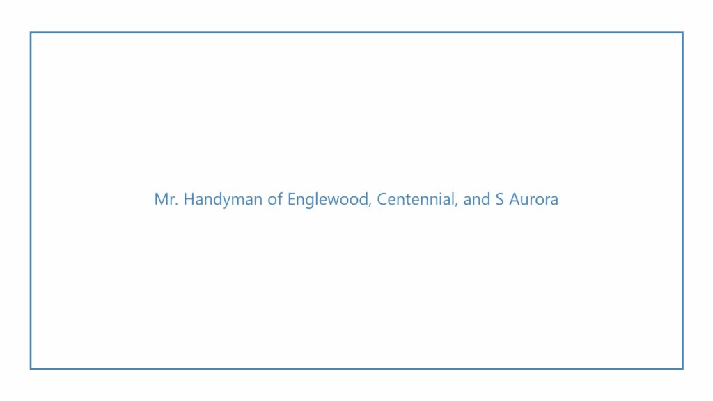 mr-handyman-of-englewood-centennial-and-s-aurora