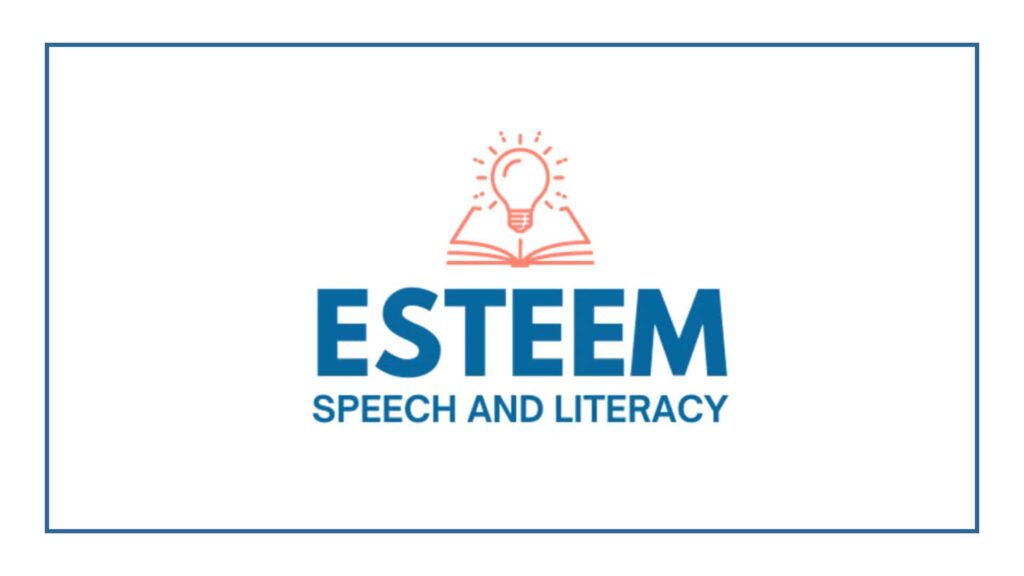 esteem-speech-and-literacy